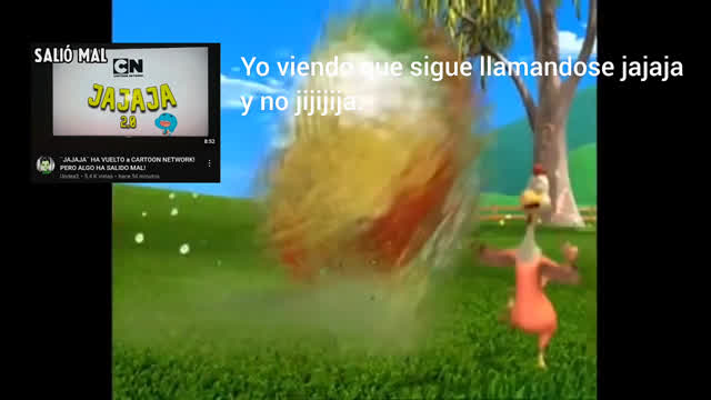 Mi reacción n al ver que jajaja volvió pero sigue llamandose jajaja y no jijijija: