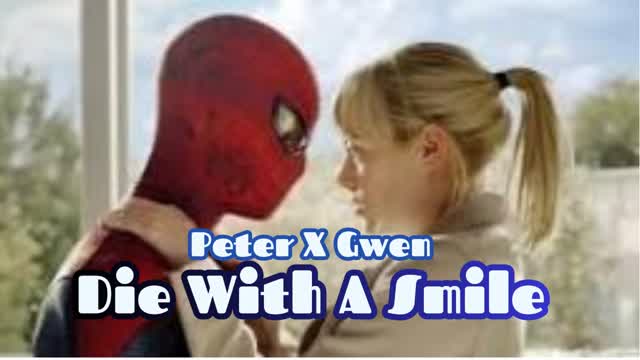 Die With A Smile: Peter X Gwen