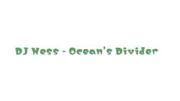 DJ Ness - Ocean's Divider