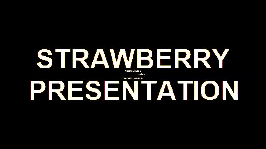 PARARED STRAWBERRY PRESENTATION 600000000000000000000000000000000000000 TIMES MORE SCARIER!