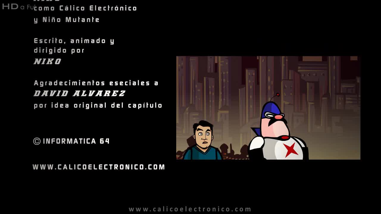 Cálico Electrónico 2x3 El día que conocí a un super-héroe