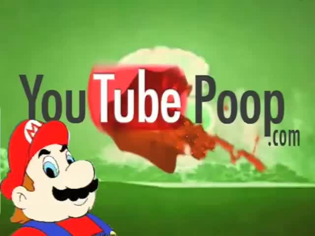 YouTube Poop Intro