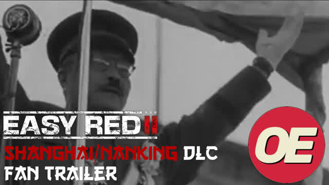 Easy Red 2: Shanghai/Nanking fan trailer