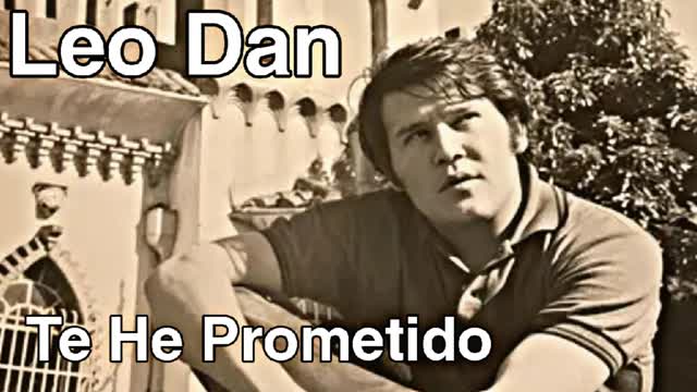 Leo Dan - Te He Prometido