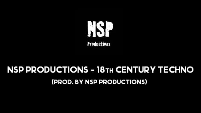 NSP Productions - 18ᵗʰ Century Techno