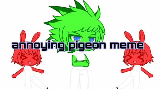 annoying pigeon meme | space jungle | Gacha club