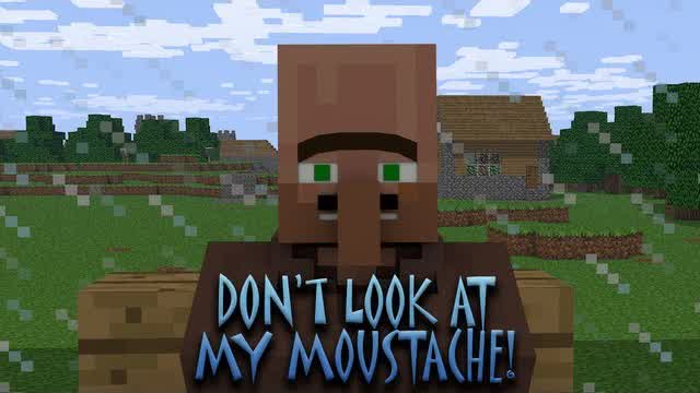 Don't Look At My Moustache!