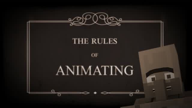 The Rules of ANIMATING