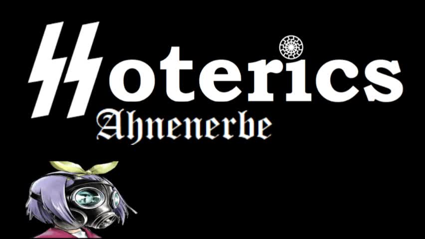 SSoterics Ep4 - Ahnenerbe