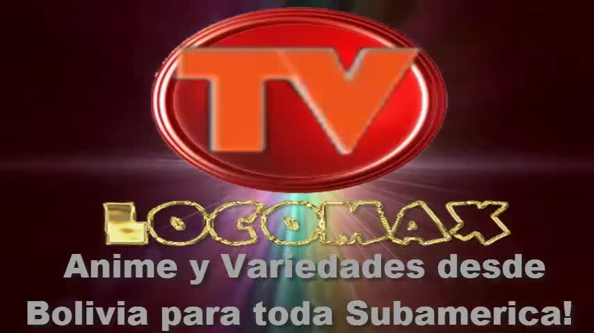 LocomaxTv Bolivia Anime Marzo 2025