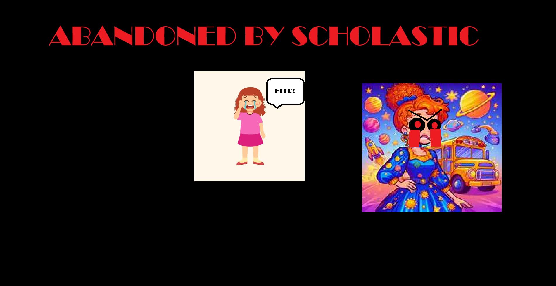Abandoned By Scholastic - The Magic School Bus Creepypasta Maze