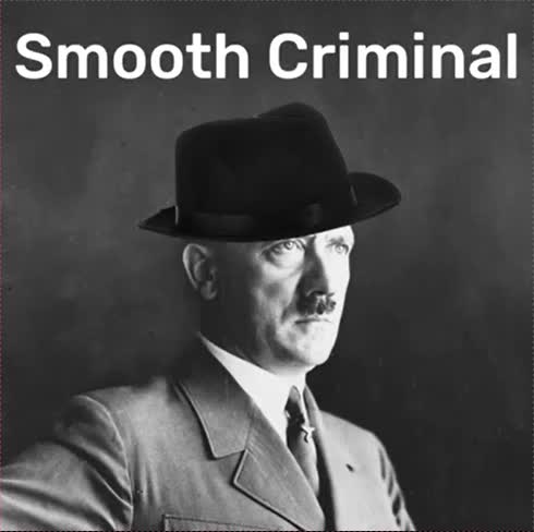 Adolf Hitler - Smooth Criminal