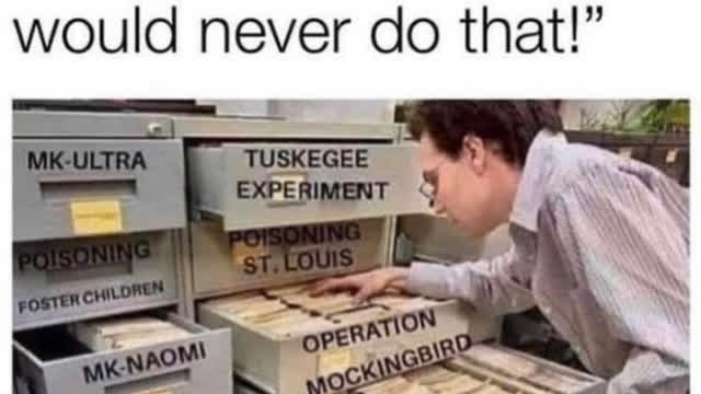The government wouldn't do that...